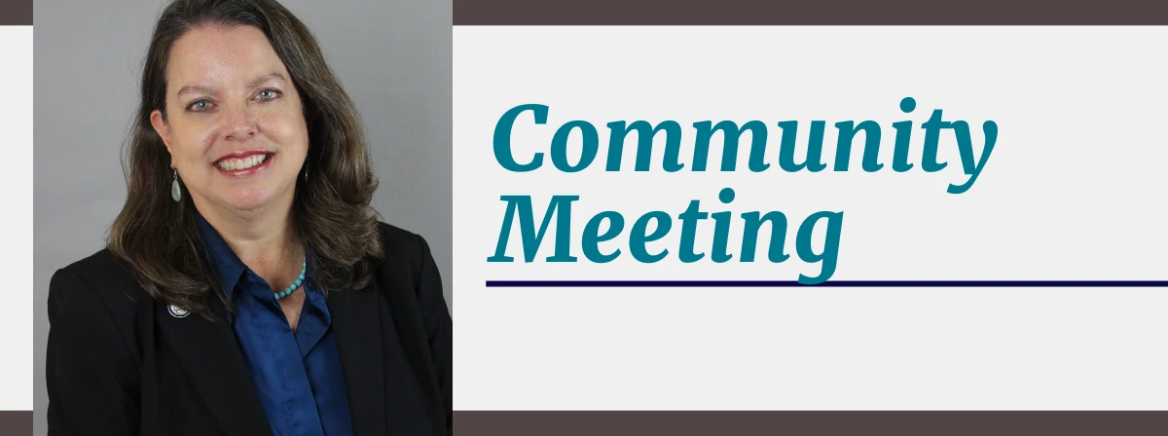 District 6 Community Meeting banner District 6 Commissioner Susan Rodriguez-McDowell headshot with the words Community Meeting on the right hand side.